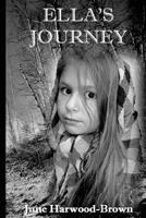 Ella's Journey 1519531737 Book Cover