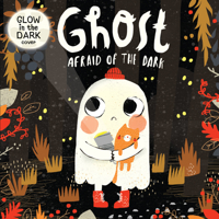 Ghost Afraid of the Dark 1628857676 Book Cover