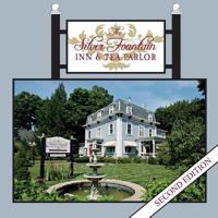 The Silver Fountain Inn and Tea Parlor 1732333645 Book Cover