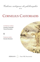 Cahiers critiques de philosophie, n° 6: Cornelius Castoriadis (HR.CCPH) (French Edition) 2705667547 Book Cover