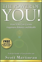 The Power of You!: How YOU Can Create Happiness, Balance, and Wealth 0471793620 Book Cover