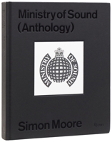 Ministry of Sound: Anthology 0847875539 Book Cover