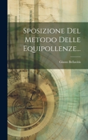 Sposizione Del Metodo Delle Equipollenze... 1294192612 Book Cover