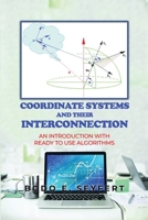 Coordinate Systems And Their Interconnection B0DZLFK5CJ Book Cover