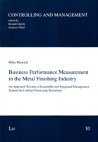 Business Performance Measurement in the Metal Finishing Industry: An Approach Towards a Sustainable and Integrated Management System for Contract Processing Businesses 3643907508 Book Cover