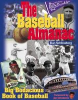The Baseball Almanac: Big Bodacious Book of Baseball 1572436174 Book Cover