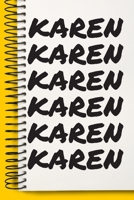 Name KAREN Customized Gift For KAREN A beautiful personalized: Lined Notebook / Journal Gift, Notebook for KAREN,120 Pages, 6 x 9 inches, Gift For KAREN, Personal Diary, KAREN, Personalized Journal, F 1678997994 Book Cover