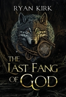 The Last Fang of God 1953692311 Book Cover