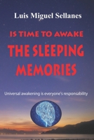 THE SLEEPING MEMORIES: Universal awakening is everyone's responsability B08R1NPQH8 Book Cover