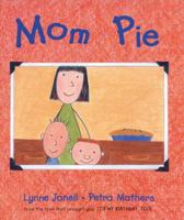 Mom Pie 0399234225 Book Cover