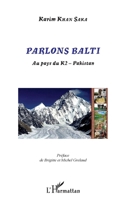 Parlons Balti: Au pays du K2 - Pakistan (French Edition) 2343169624 Book Cover
