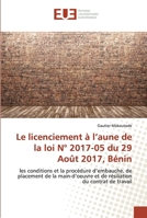 Le licenciement à l'aune de la loi N° 2017-05 du 29 Août 2017, Bénin 6139541735 Book Cover