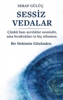 Sessiz Vedalar (Turkish Edition) 3982869307 Book Cover