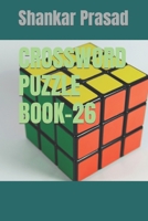 CROSSWORD PUZZLE BOOK-26 B0B93SQPC3 Book Cover