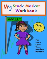 My Stock Market Workbook B08J5BGHPL Book Cover