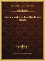 The New York And Brooklyn Bridge 1169573347 Book Cover