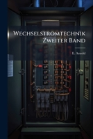 Wechselstromtechnik Zweiter Band 117963859X Book Cover