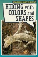 Hiding with Colors and Shapes 1508164339 Book Cover