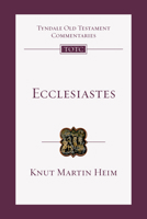 Ecclesiastes: An Introduction and Commentary 0830842659 Book Cover