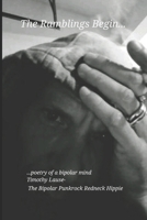 The Ramblings Begin...: Poetry of a bipolar mind 1521092613 Book Cover