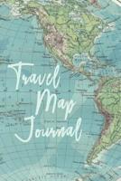 Travel Map Journal: North America, Canada, South America & Pacific Ocean Vintage Western Hemisphere Map 1092908692 Book Cover