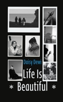 Life Is Beautiful 9916399360 Book Cover
