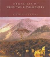 When You Have Doubts: A Book of Comfort 0806638400 Book Cover