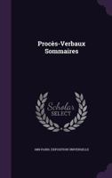 Proces-Verbaux Sommaires 1358510628 Book Cover