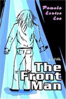 The Front Man 0595381952 Book Cover