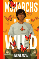 Monarchs in the Wild 1643797522 Book Cover