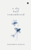 a sky half remembered B0DSTC6J78 Book Cover