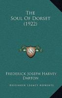 The soul of Dorset, 1165805316 Book Cover