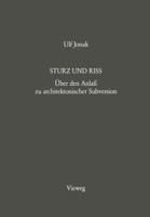 Sturz und Riss: Uber den Anlass zu architektonischer Subversion 3528087285 Book Cover