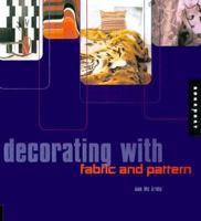 Decorating with Fabric & Pattern 1564967034 Book Cover