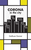Corona in the City 1664201750 Book Cover