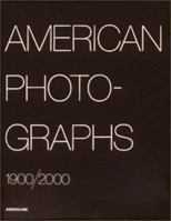 American Photographs 1900/2000 2843236991 Book Cover