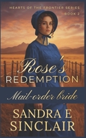 Rose's Redemption (Hearts of the Frontier) B0G353SGNJ Book Cover