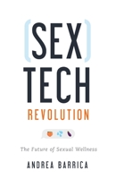 Sextech Revolution 1544504918 Book Cover