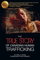 The True Story of Canadian Human Trafficking 1988928095 Book Cover
