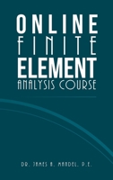 Online Finite Element Analysis Course 1663243786 Book Cover