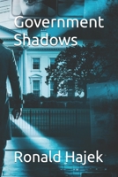 Government Shadows B0FF572232 Book Cover