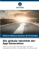 Die glokale Identität der App-Generation (German Edition) 6206440508 Book Cover