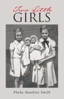 Two Little Girls 1512797413 Book Cover