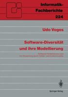 Software Diversität Und Ihre Modellierung: Software Fehlertoleranz Und Ihre Bewertung Durch Fehler Und Kostenmodelle 3540518274 Book Cover