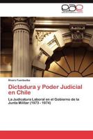 Dictadura y Poder Judicial En Chile 3659011681 Book Cover