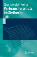 Verbraucherschutz im Zivilrecht (Springer-Lehrbuch) 3642144209 Book Cover