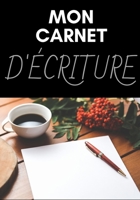 MON CARNET D’ÉCRITURE: 200 pages pour apprendre à vous exprimer - Enfants - Adultes (French Edition) 1711810894 Book Cover