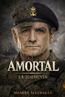 AMORTAL: La Tormenta (Spanish Edition) B0H17TBRLS Book Cover