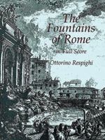 The Fountains of Rome in Full Score 048640630X Book Cover