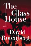 The Glass House: Third Book of the Junction Chronicles 1476717222 Book Cover